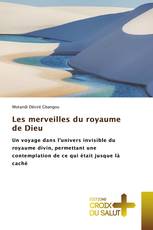Les merveilles du royaume de Dieu