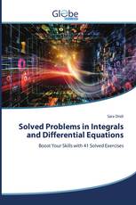 Solved Problems in Integrals and Differential Equations