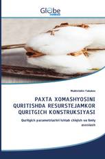 PAXTA XOMASHYOSINI QURITISHDA RESURSTEJAMKOR QURITGICH KONSTRUKSIYASI