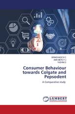 Consumer Behaviour towards Colgate and Pepsodent