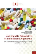 Une Enquête Prospective et Biomédicale Algérienne
