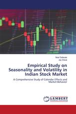 Empirical Study on Seasonality and Volatility in Indian Stock Market