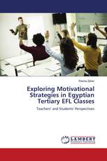 Exploring Motivational Strategies in Egyptian Tertiary EFL Classes