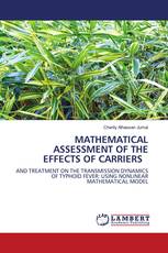 MATHEMATICAL ASSESSMENT OF THE EFFECTS OF CARRIERS