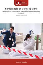 Comprendre et traiter le crime