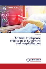 Artificial Intelligence Prediction of ED Revisits and Hospitalization