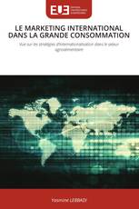 LE MARKETING INTERNATIONAL DANS LA GRANDE CONSOMMATION
