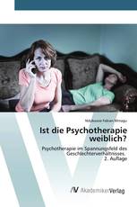 Ist die Psychotherapie weiblich?