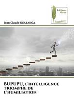 BUPUPU, l'intelligence triomphe de l'humiliation