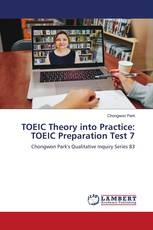 TOEIC Theory into Practice: TOEIC Preparation Test 7