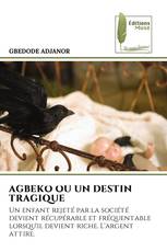 AGBEKO OU UN DESTIN TRAGIQUE