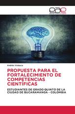 PROPUESTA PARA EL FORTALECIMIENTO DE COMPETENCIAS CIENTÍFICAS