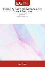 Qualité, Sécurité et Environnement: Cours & Exercices