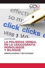 LA POLISEMIA VERBAL EN LA LEXICOGRAFÍA MONOLINGÜE Y BILINGÜE