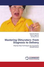 Mastering Obturators: From Diagnosis to Delivery