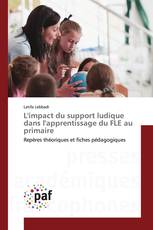 L'impact du support ludique dans l'apprentissage du FLE au primaire