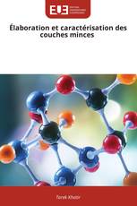 Élaboration et caractérisation des couches minces