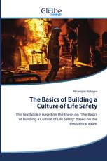 The Basics of Building a Culture of Life Safety