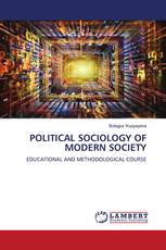 POLITICAL SOCIOLOGY OF MODERN SOCIETY