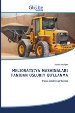 MЕLIОRАTSIYA MАSHINАLАRI FANIDAN USLUBIY QO’LLANMA