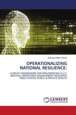 OPERATIONALIZING NATIONAL RESILIENCE: