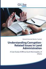 Understanding Corruption-Related Issues in Land Administration