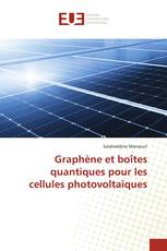Graphène et boîtes quantiques pour les cellules photovoltaïques