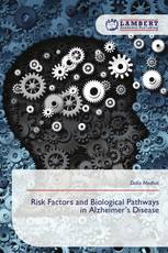 Risk Factors and Biological Pathways in Alzheimer’s Disease