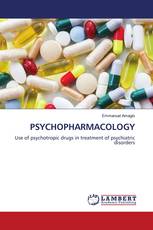PSYCHOPHARMACOLOGY