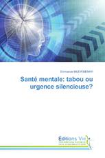 Santé mentale: tabou ou urgence silencieuse?