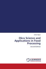 Okra Science and Applications in Food Processing