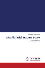 Maxillofacial Trauma Score