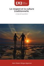 Le respect et la culture traditionnelle