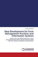 Map Development for Farm Management Practices and Information Systems