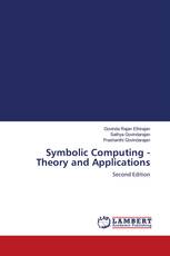 Symbolic Computing - Theory and Applications