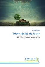 Triste réalité de la vie