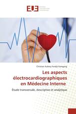 Les aspects électrocardiographiques en Médecine Interne