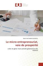 Le micro-entrepreneuriat, voie de prospérité