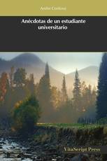 Anécdotas de un estudiante universitario