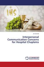 Interpersonal Communication Concerns for Hospital Chaplains