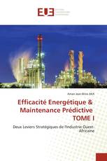 Efficacité Energétique & Maintenance Prédictive TOME I