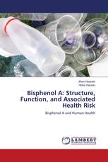 Bisphenol A: Structure, Function, and Associated Health Risk