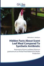 Hidden Facts About Scent Leaf Meal Compared To Synthetic Antibiotic