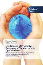 Landscapes of Fractality: Designing a World of Infinite Opportunities
