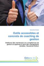 Outils accessibles et concrets de coaching de gestion