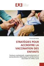 STRATÉGIES POUR ACCROITRE LA VACCINATION DES ENFANTS