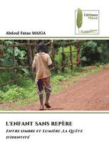 L'ENFANT SANS REPÈRE