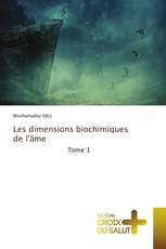 Les dimensions biochimiques de l'âme
