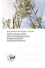 ACE2 comme cible pharmacologique des phytocomposés antihypertenseurs