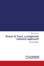 Power & Trust, a pragmatic network approach